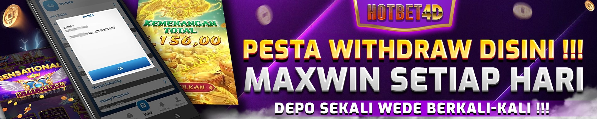 Hotbet4d | Pesta Withdraw Maxwin Setiap Hari